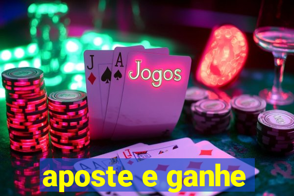 aposte e ganhe